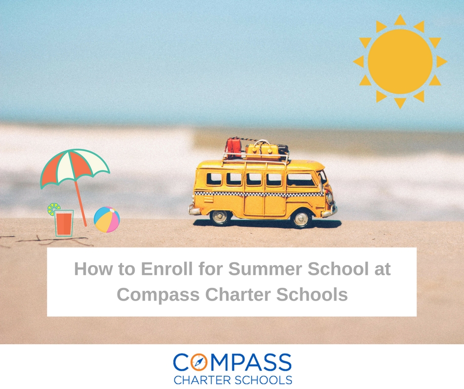 How to Enroll in Summer School at Compass Charter Schools Compass