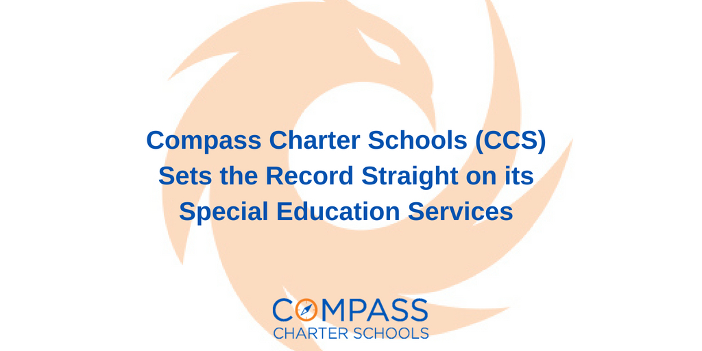 Compass Charter Schools (CCS) Sets the Record Straight on its Special